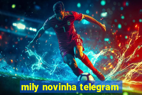 mily novinha telegram